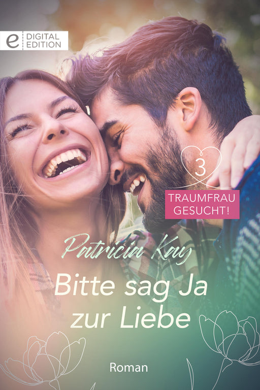 Bitte sag Ja zur Liebe